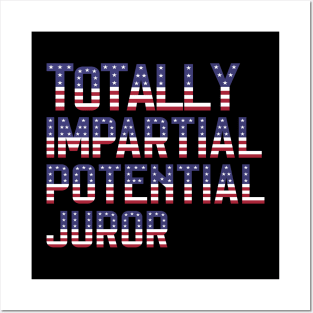 Totally Impartial Potential Juror Vintage Posters and Art